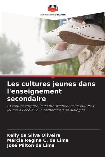 Les cultures jeunes dans l'enseignement secondaire