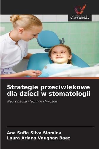 Strategie przeciwlękowe dla dzieci w stomatologii