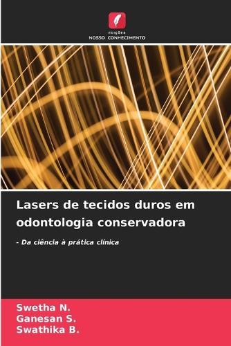 Lasers de tecidos duros em odontologia conservadora