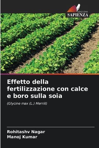Effetto della fertilizzazione con calce e boro sulla soia