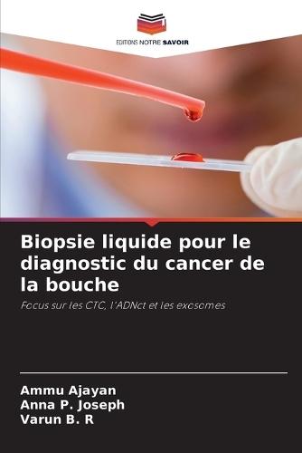 Biopsie liquide pour le diagnostic du cancer de la bouche