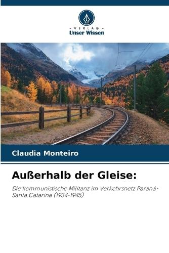Außerhalb der Gleise