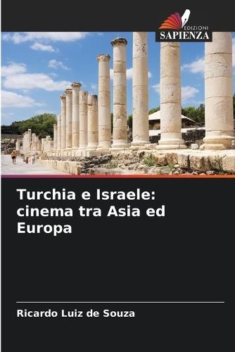Turchia e Israele: cinema tra Asia ed Europa
