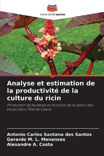 Analyse et estimation de la productivité de la culture du ricin