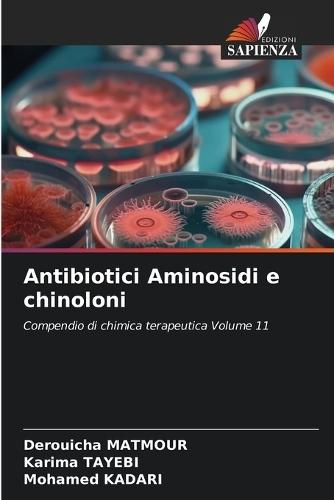 Antibiotici Aminosidi e chinoloni