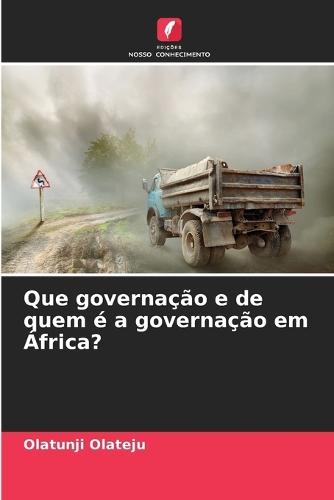Que governação e de quem é a governação em África?