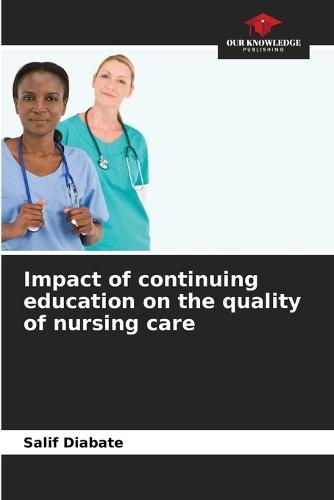 Impact of continuing education on the quality of nursing care
