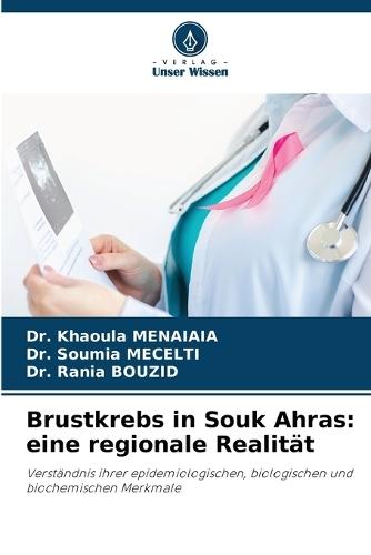 Brustkrebs in Souk Ahras: eine regionale Realität