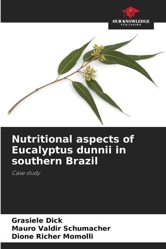 Nutritional aspects of Eucalyptus dunnii in southern Brazil