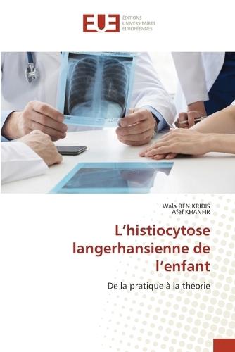 L'histiocytose langerhansienne de l'enfant