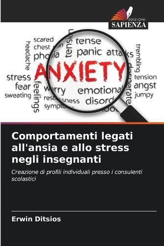 Comportamenti legati all'ansia e allo stress negli insegnanti
