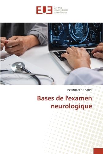 Bases de l'examen neurologique
