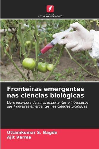 Fronteiras emergentes nas ciências biológicas