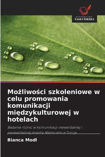 Możliwości szkoleniowe w celu promowania komunikacji międzykulturowej w hotelach