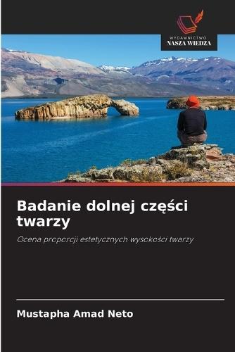 Badanie dolnej części twarzy