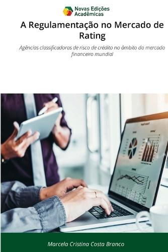 A Regulamentação no Mercado de Rating