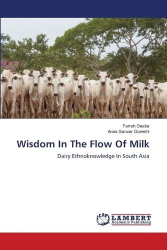 Wisdom In The Flow Of Milk