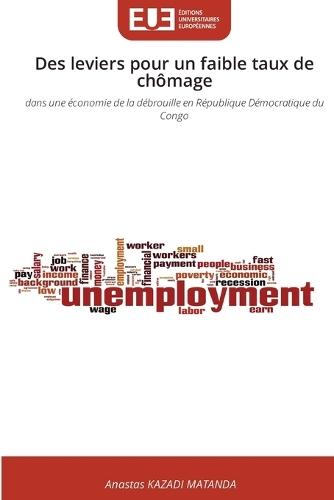 Des leviers pour un faible taux de chômage