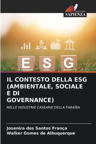 Il Contesto Della Esg (Ambientale, Sociale E Di Governance)