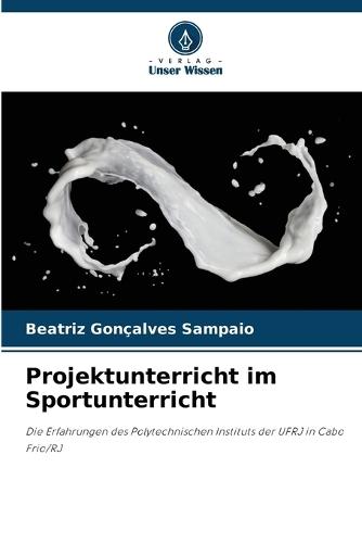 Projektunterricht im Sportunterricht
