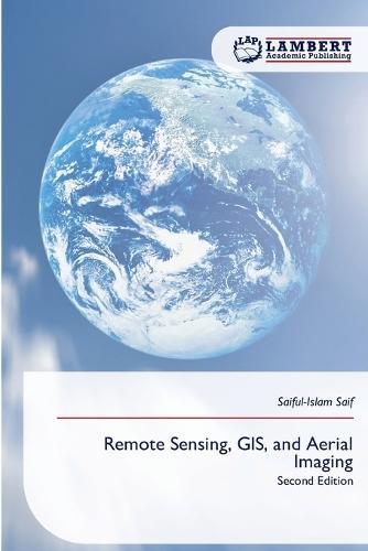Remote Sensing, GIS, and Aerial Imaging