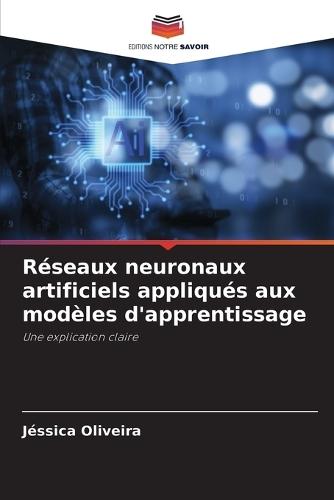 Réseaux neuronaux artificiels appliqués aux modèles d'apprentissage