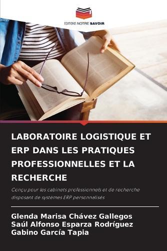 Laboratoire Logistique Et Erp Dans Les Pratiques Professionnelles Et La Recherche