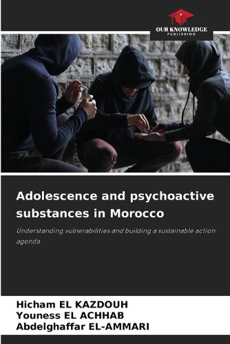 Adolescence and psychoactive substances in Morocco