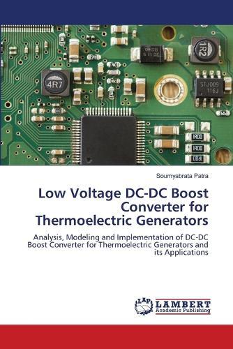 Low Voltage DC-DC Boost Converter for Thermoelectric Generators