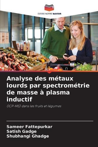 Analyse des métaux lourds par spectrométrie de masse à plasma inductif