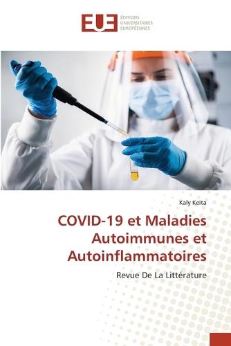 COVID-19 et Maladies Autoimmunes et Autoinflammatoires