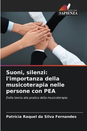 Suoni, silenzi: l'importanza della musicoterapia nelle persone con PEA