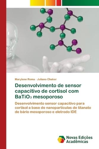 Desenvolvimento de sensor capacitivo de cortisol com BaTiO₃ mesoporoso