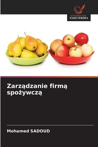 Zarządzanie firmą spożywczą