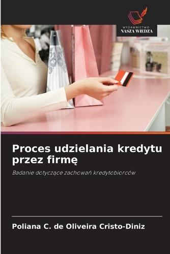 Proces udzielania kredytu przez firmę