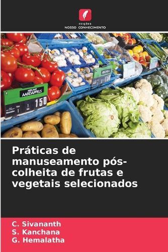 Práticas de manuseamento pós-colheita de frutas e vegetais selecionados