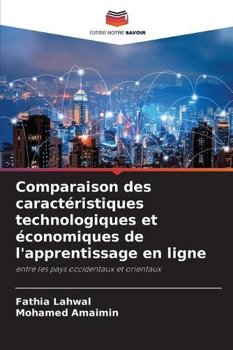 Comparaison des caractéristiques technologiques et économiques de l'apprentissage en ligne