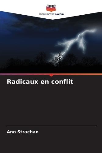 Radicaux en conflit