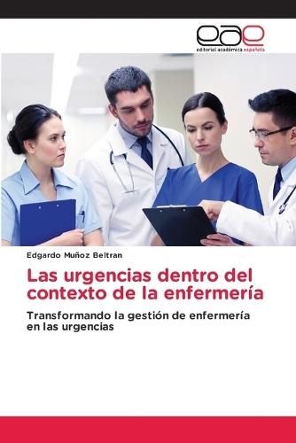 Las urgencias dentro del contexto de la enfermería