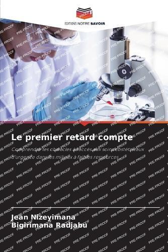 Le premier retard compte