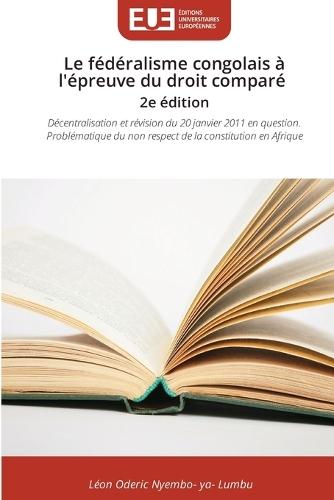 Le fédéralisme congolais à l'épreuve du droit comparé 2e édition