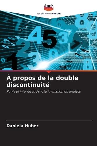 À propos de la double discontinuité
