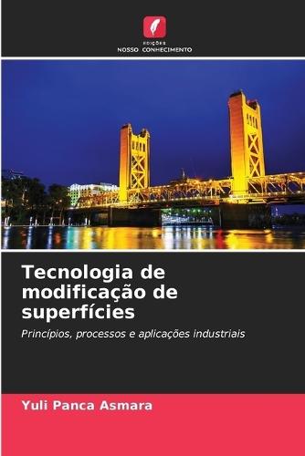 Tecnologia de modificação de superfícies