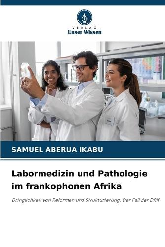 Labormedizin und Pathologie im frankophonen Afrika