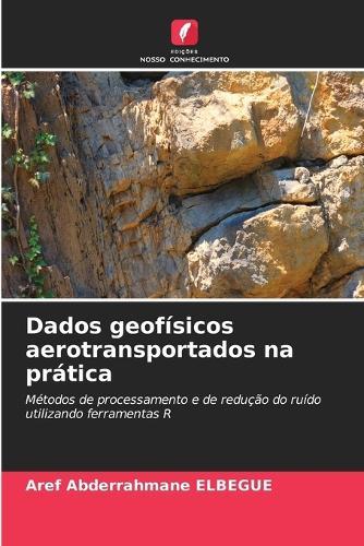 Dados geofísicos aerotransportados na prática