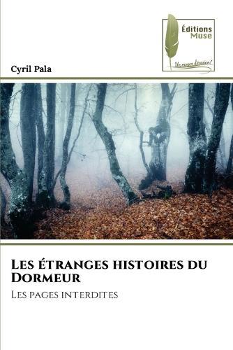 Les étranges histoires du Dormeur