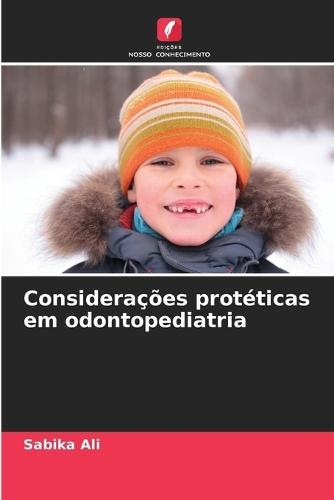 Considerações protéticas em odontopediatria