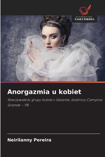 Anorgazmia u kobiet