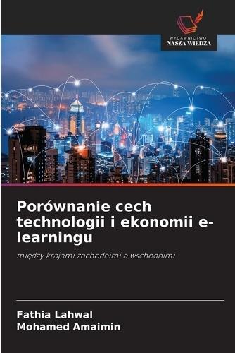 Porównanie cech technologii i ekonomii e-learningu