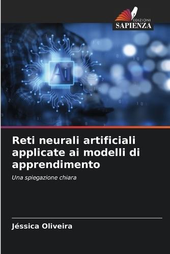 Reti neurali artificiali applicate ai modelli di apprendimento
